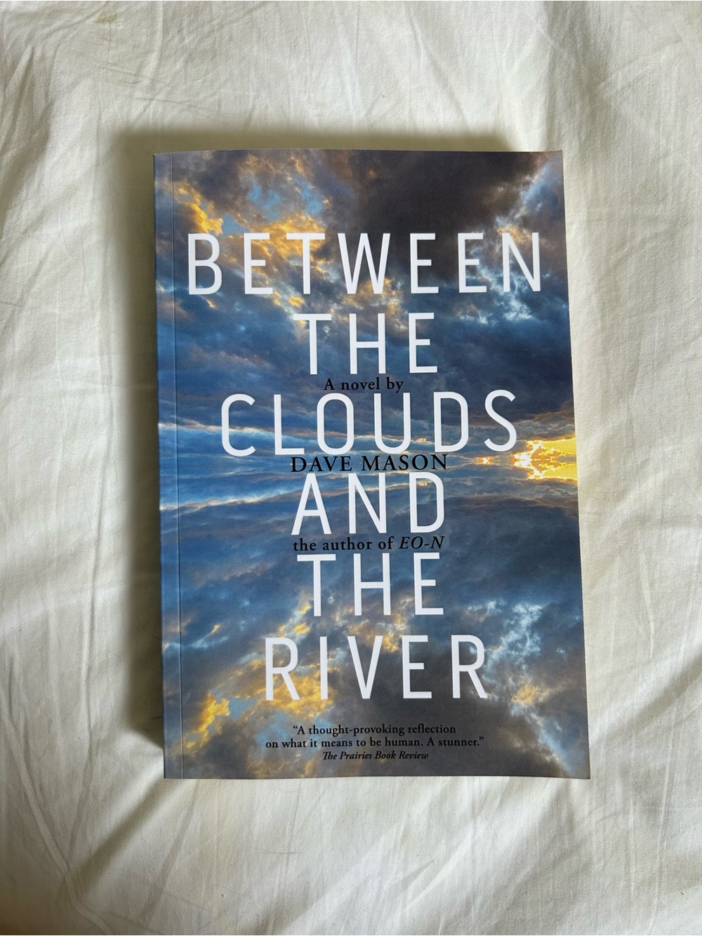 3/25$ Between the clouds and the river book by Dave Mason